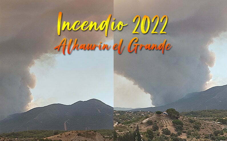 Incendio Alhaurín el Grande 2022