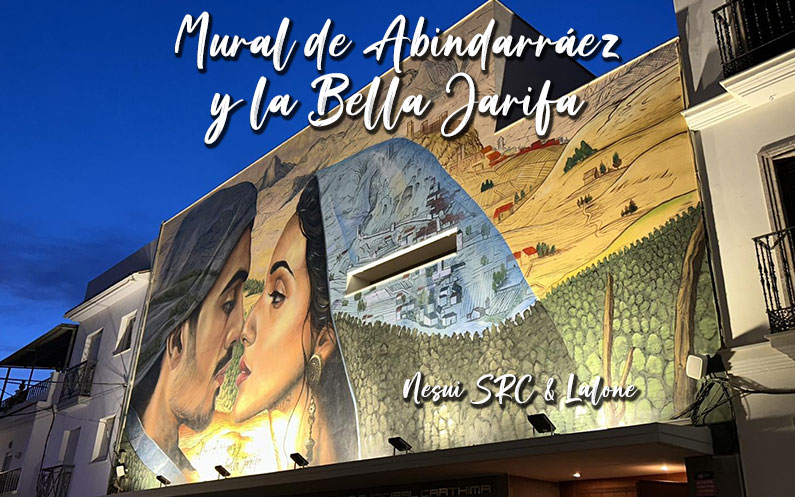 mural de Abindarráez y la Bella Jarifa Nesui SRC y Lalone