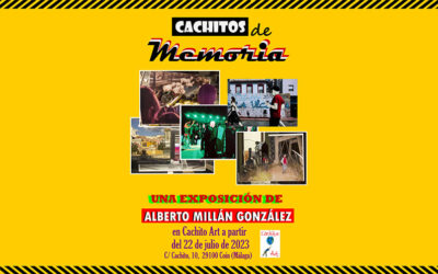 Exposición de Alberto Millán González “Cachitos de Memoria”