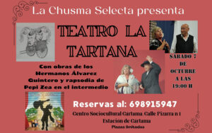 Grupo de Teatro LA TARTANA en La Chusma Selecta de Cártama